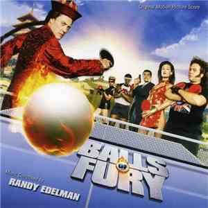 Randy Edelman - Balls Of Fury (Original Motion Picture Score) mp3 album