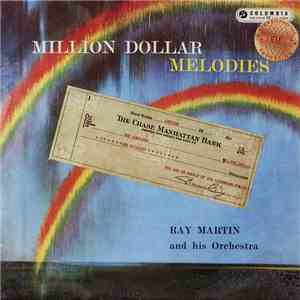 Ray Martin And His Orchestra - Million Dollar Melodies mp3 album