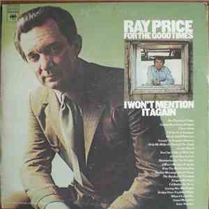 Ray Price - For The Good Times/I Won't Mention It Again mp3 album