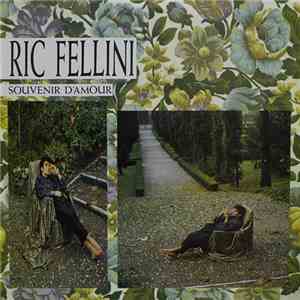Ric Fellini - Souvenir D'Amour mp3 album