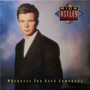 Rick Astley - Whenever You Need Somebody mp3 album