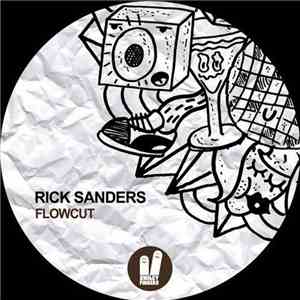 Rick Sanders  - Flowcut mp3 album