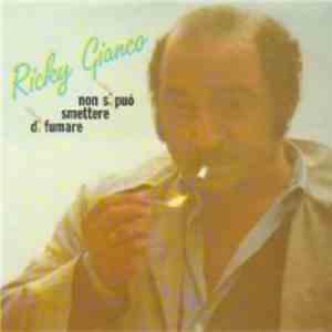 Ricky Gianco - Non Si Può Smettere Di Fumare mp3 album