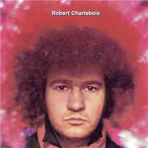 Robert Charlebois - Québec Love mp3 album