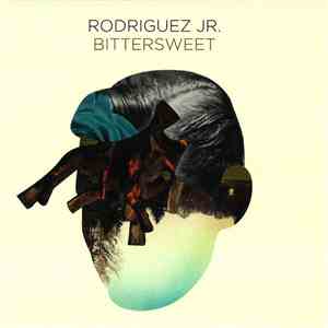 Rodriguez Jr. - Bittersweet mp3 album