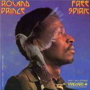 Roland Prince - Free Spirit mp3 album