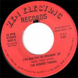Rubber Thongs - (The Best Part Of) Breakin' Up / Never To Be Forgotten mp3 album