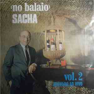 Sacha - No Balaio Vol. 2 mp3 album