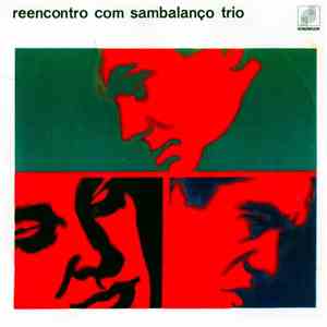 Sambalanço Trio - Reencontro Com Sambalanço Trio mp3 album