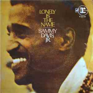 Sammy Davis Jr. - Lonely Is The Name mp3 album