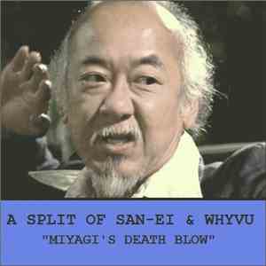 San-Ei , Whyvu - Miyagi's Death Blow mp3 album