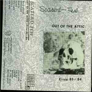 Scaterd-Few - Out Of The Attic mp3 album