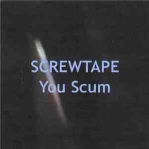 Screwtape  - You Scum mp3 album