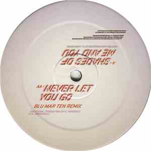 Seba - Shades Of Me And You / Never Let You Go (Blu Mar Ten Remix) mp3 album