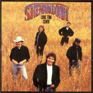 Shenandoah - Long Time Comin' mp3 album