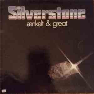 Silverstone  - Ænkelt & Great mp3 album