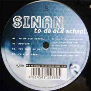 Sinan - To Da Old School mp3 album