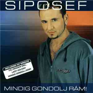 Siposef - Mindig Gondolj Rám... mp3 album