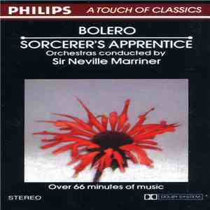 Sir Neville Marriner - Bolero / Sorceror's Apprentice mp3 album