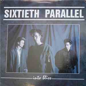 Sixtieth Parallel - Into Bliss mp3 album