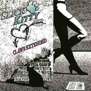 Slick Kitty - Claws Extended mp3 album