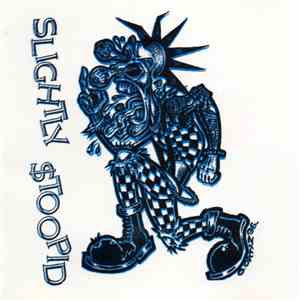 Slightly Stoopid - Slightly $toopid mp3 album