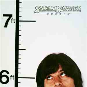 Small Wonder  - Growin' mp3 album