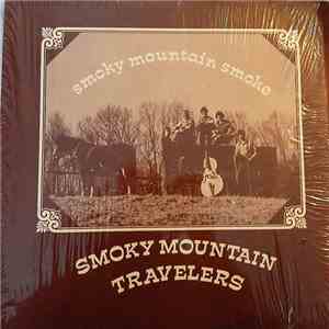 Smoky Mountain Travelers - Smoky Mountain Smoke mp3 album