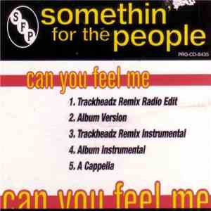 Somethin' For The People - Can You Feel Me mp3 album