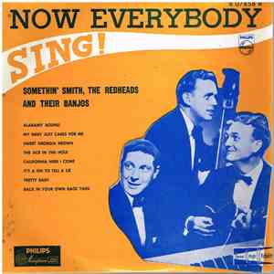 Somethin' Smith, The Redheads And Their Banjos - Now Everybody Sing! mp3 album