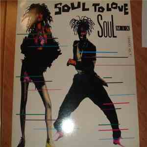 Soul To Love - Soul Mix mp3 album
