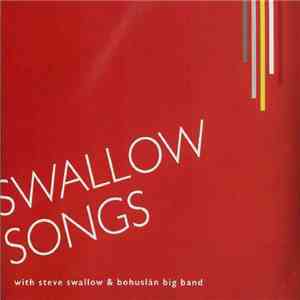 Steve Swallow & Bohuslän Big Band - Swallow Songs mp3 album