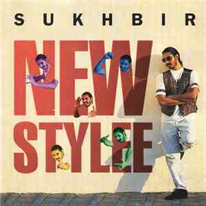 Sukhbir - New Stylee mp3 album
