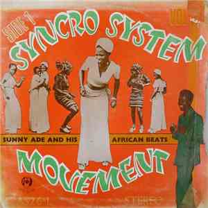 Sunny Ade And His African Beats - Vol. 12 - The Original Syncro System Movement mp3 album