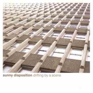 Sunny Disposition - Drifting By A Scene mp3 album