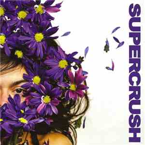 Supercrush  - Lifted / Melt Into You (Drift Away) mp3 album