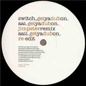 Switch  - Get Ya Dub On mp3 album