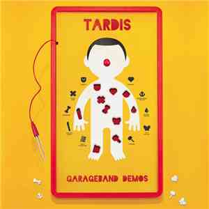 Tardis  - Garageband Demos mp3 album