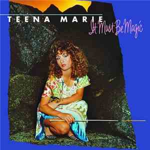 Teena Marie - It Must Be Magic mp3 album