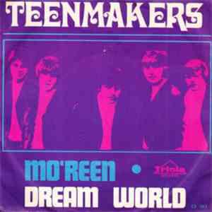 Teenmakers - Mo'reen / Dreamworld mp3 album