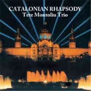 Tete Montoliu Trio - Catalonian Rhapsody mp3 album