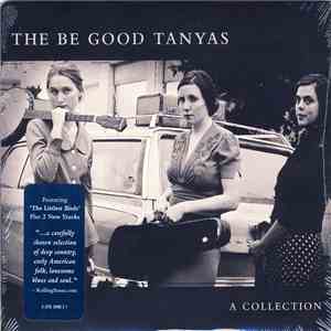 The Be Good Tanyas - A Collection (2000 - 2012) mp3 album