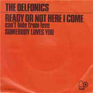 The Delfonics - Ready Or Not Here I Come (Can't Hide From Love) mp3 album