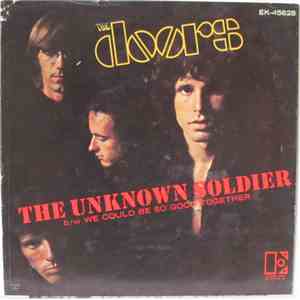 The Doors - The Unknown Soldier / We Could Be So Good Together mp3 album