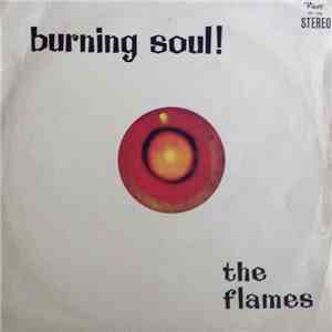 The Flames  - Burning Soul! mp3 album
