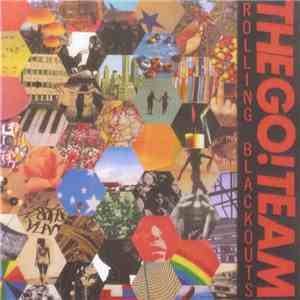 The Go! Team - Rolling Blackouts mp3 album