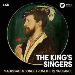 The King's Singers - Madrigals & Songs From The Renaissance mp3 album