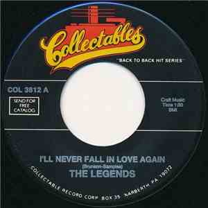 The Legends  - I'll Never Fall In Love Again / The Eyes Of An Angel mp3 album