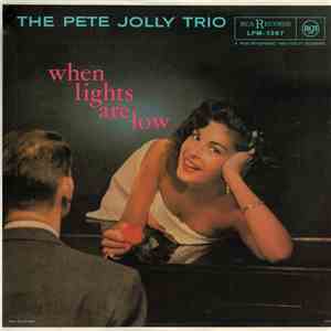 The Pete Jolly Trio - When Lights Are Low mp3 album