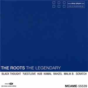 The Roots - The Legendary mp3 album